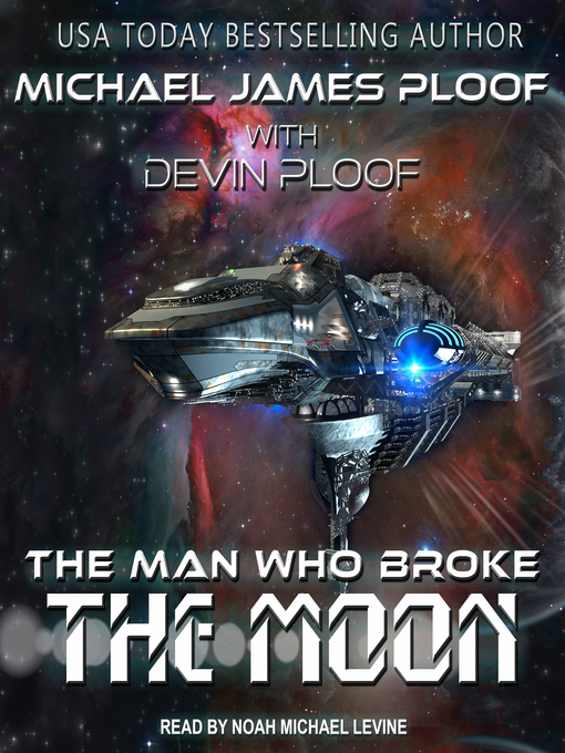 Title details for The Man Who Broke the Moon by Michael James Ploof - Wait list